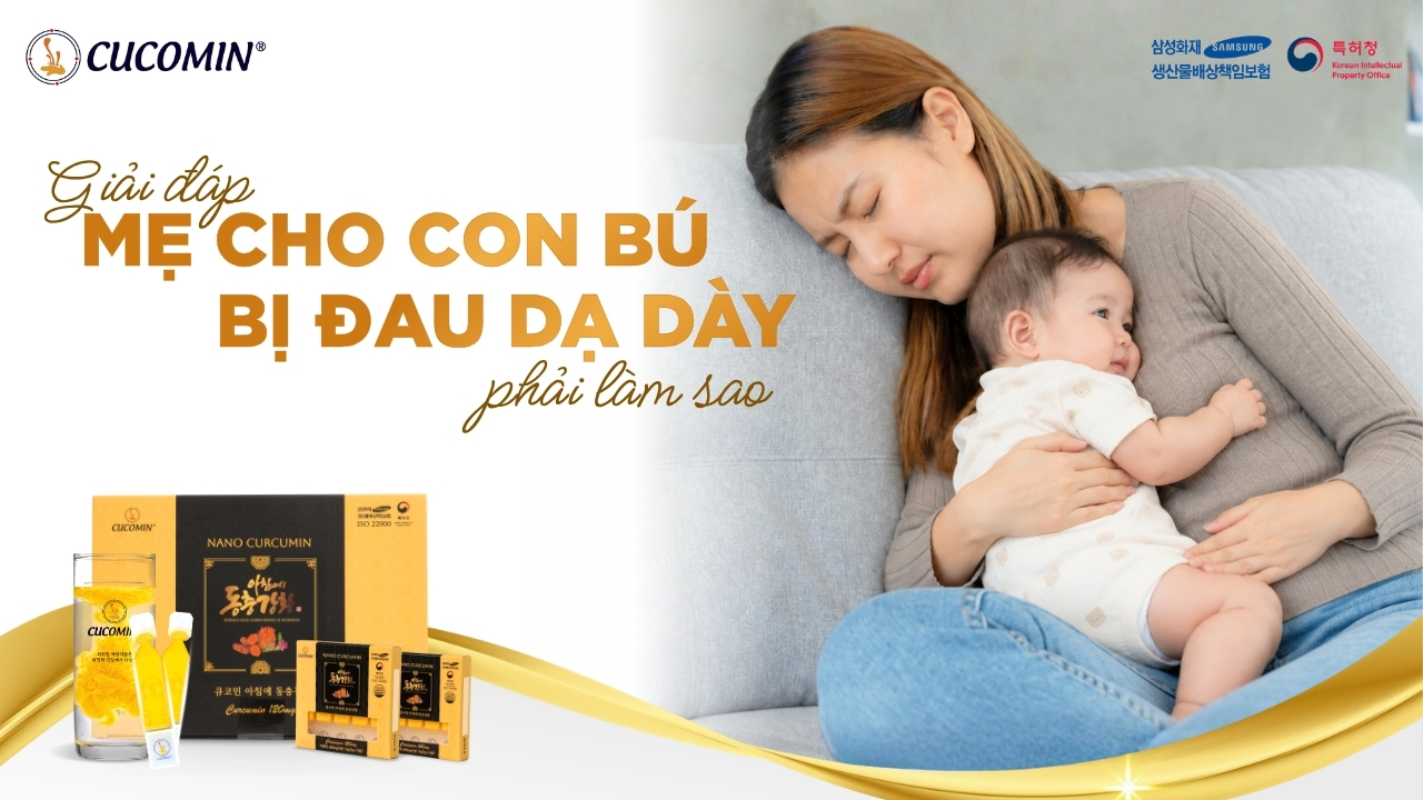 mẹ cho con bú bị đau dạ dày phải làm sao